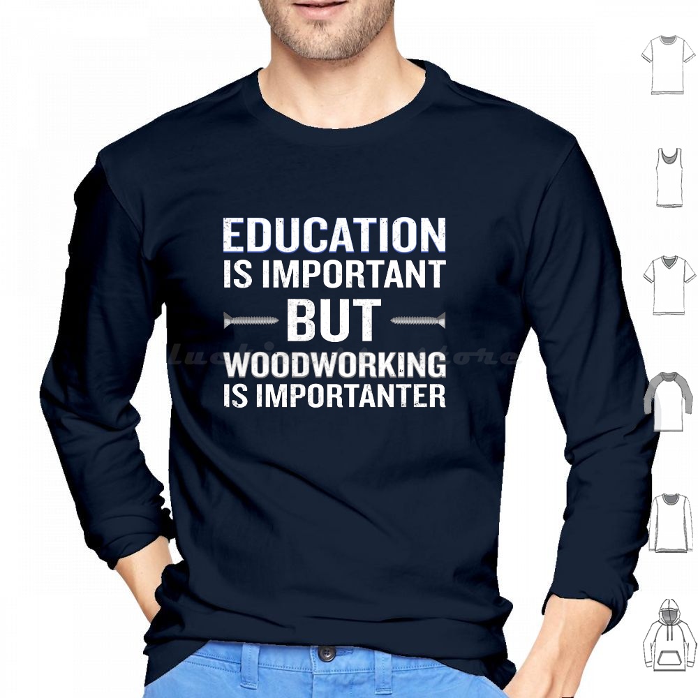 Woodworking Quote - Moletom Engraçado para Carpinteiro com Estampa